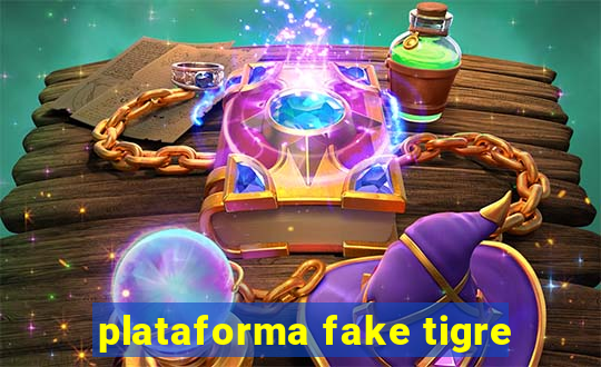 plataforma fake tigre